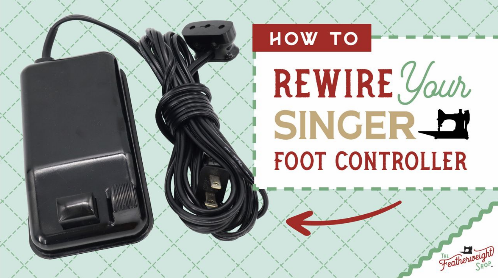 Singer Featherweight Foot Controller Rewiring