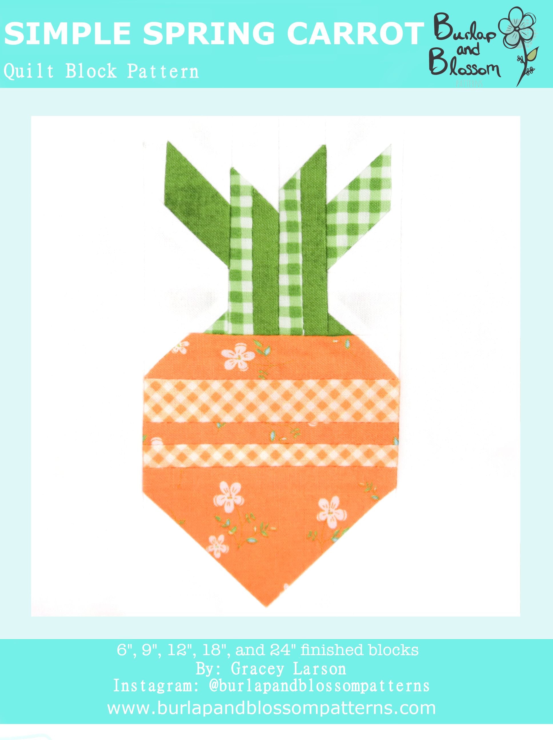 Pattern, Simple Spring Carrot Quilt Block by Burlap and Blossom (digital download)