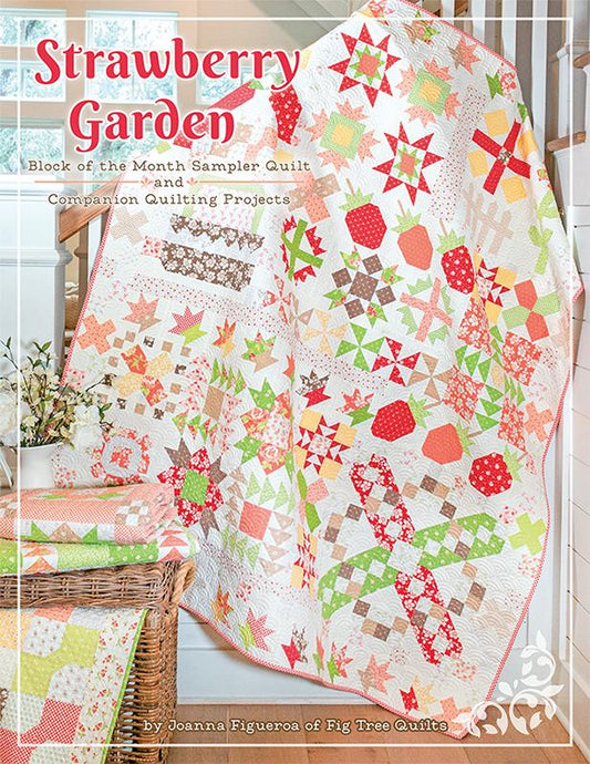 PATTERN BOOK, Strawberry Garden Sampler Quilt by Joanna Figueroa of Fig Tree & Co.