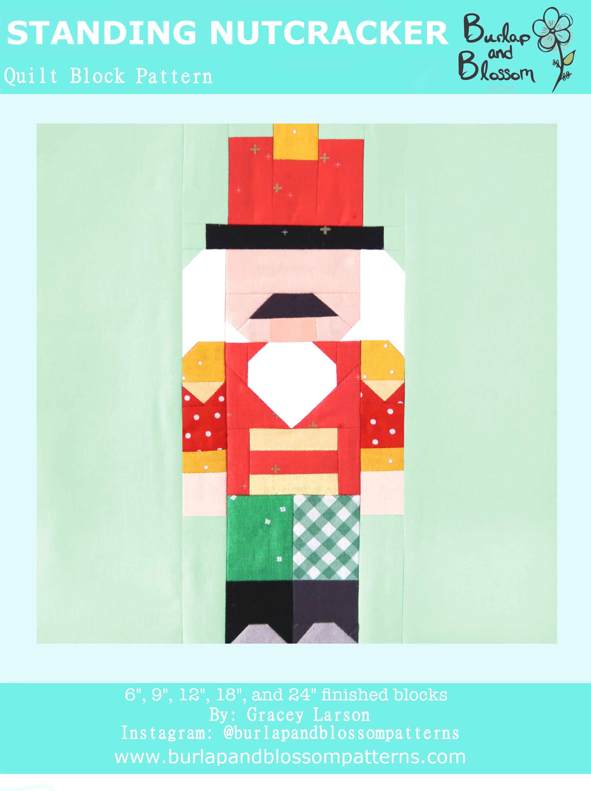 Pattern, Standing Nutcracker Quilt Block by Burlap and Blossom (digital download)