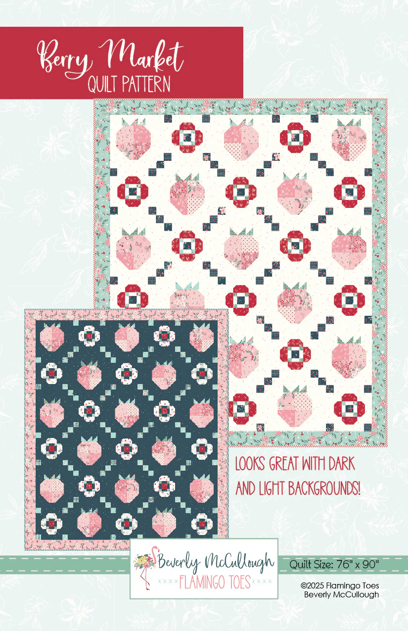 PATTERN, Berry Market Quilt by Beverly McCullough of Flamingo Toes