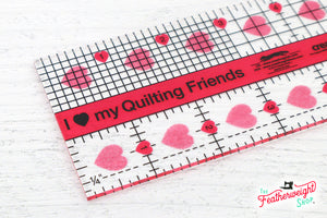 Cutting Ruler, I "Heart" My Quilty Friends - CREATIVE GRIDS 6" x 2 1/2" (with self-grips)