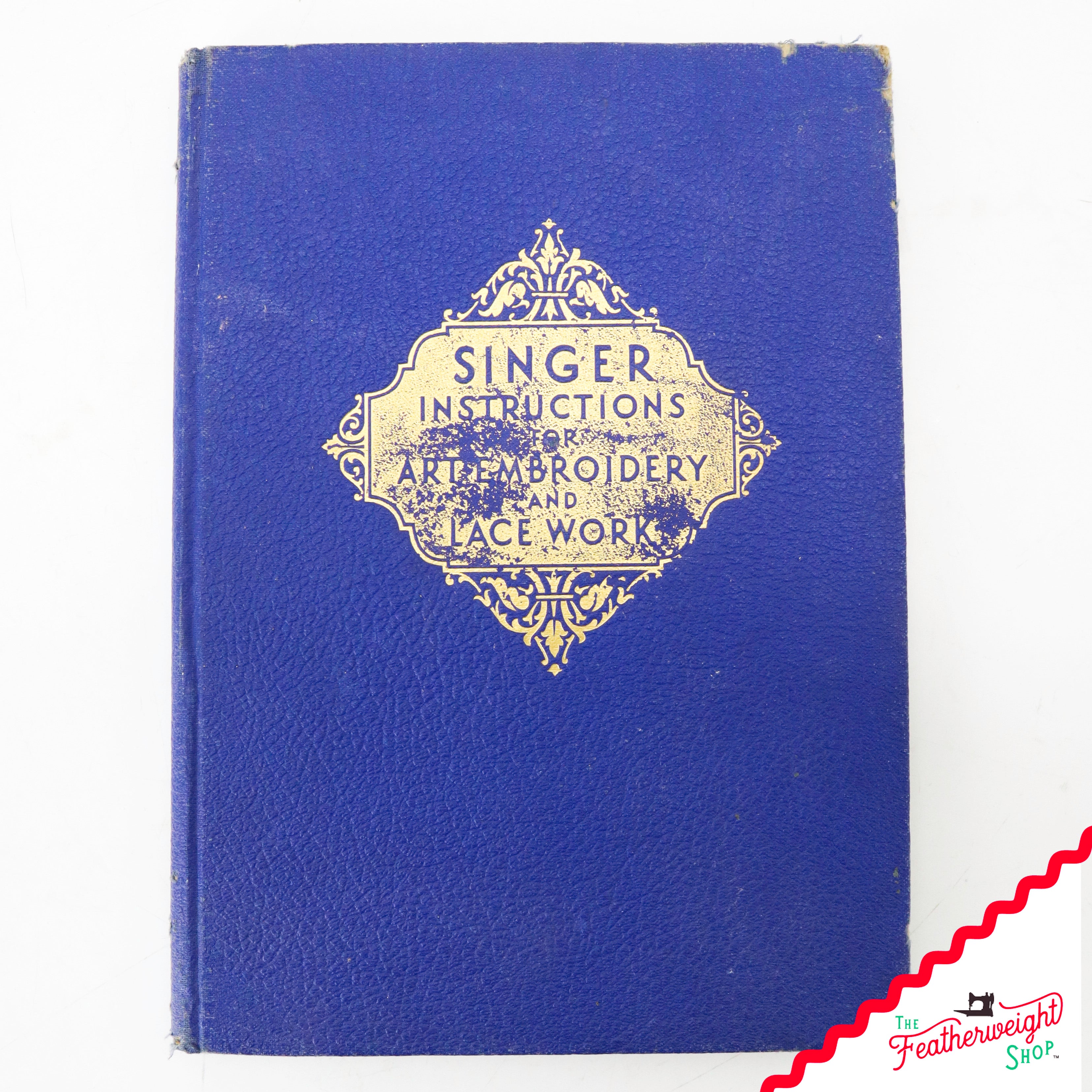 Book, Instructions for Art Embroidery and Lace Work, Singer 1941