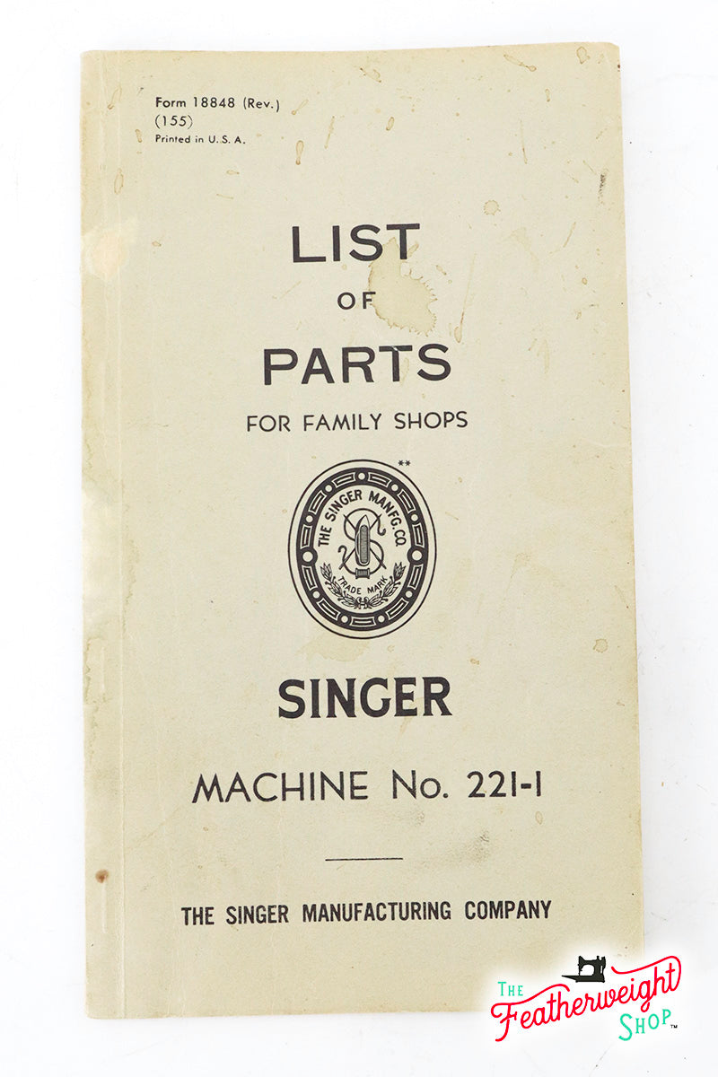 Parts List Book, Singer 221, 1955 (Vintage Original) - RARE