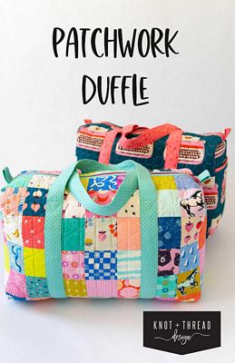 PATTERN, Quilted Patchwork Duffle Bag by Knot & Thread