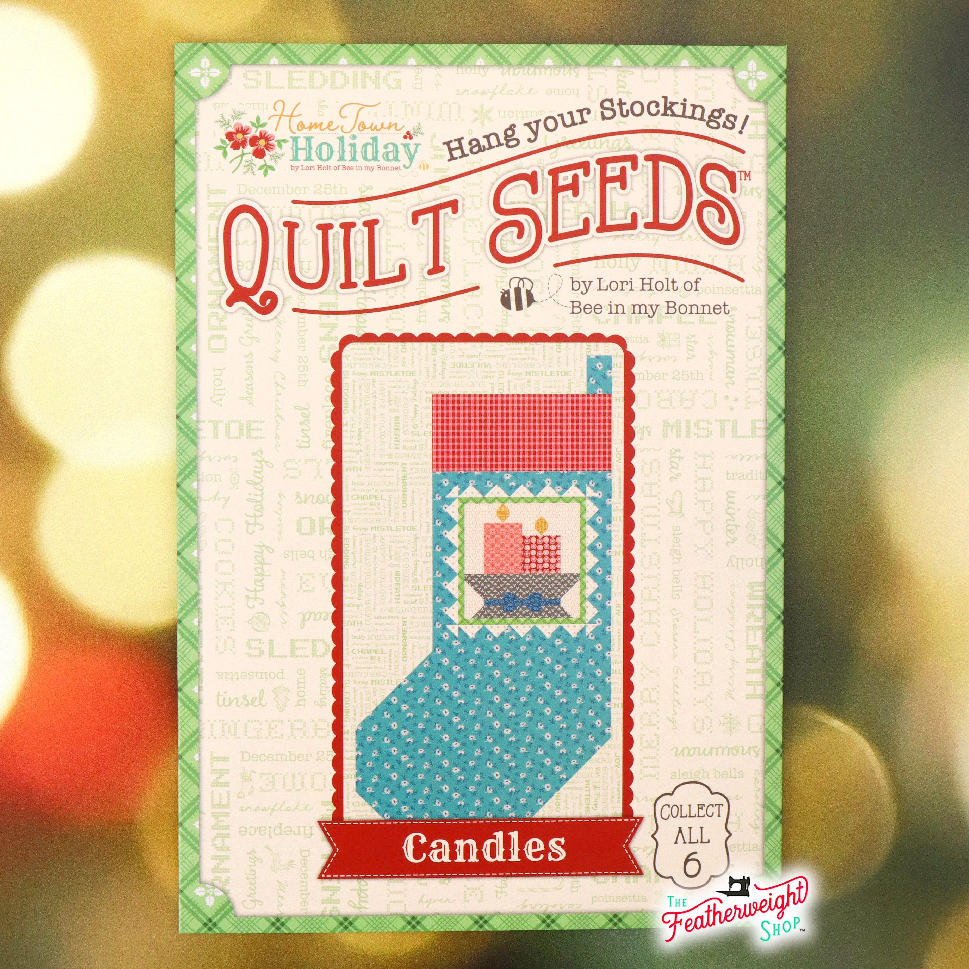 PATTERN, Candles Christmas Stocking Quilt Seeds ~  No. 6 Block by Lori Holt