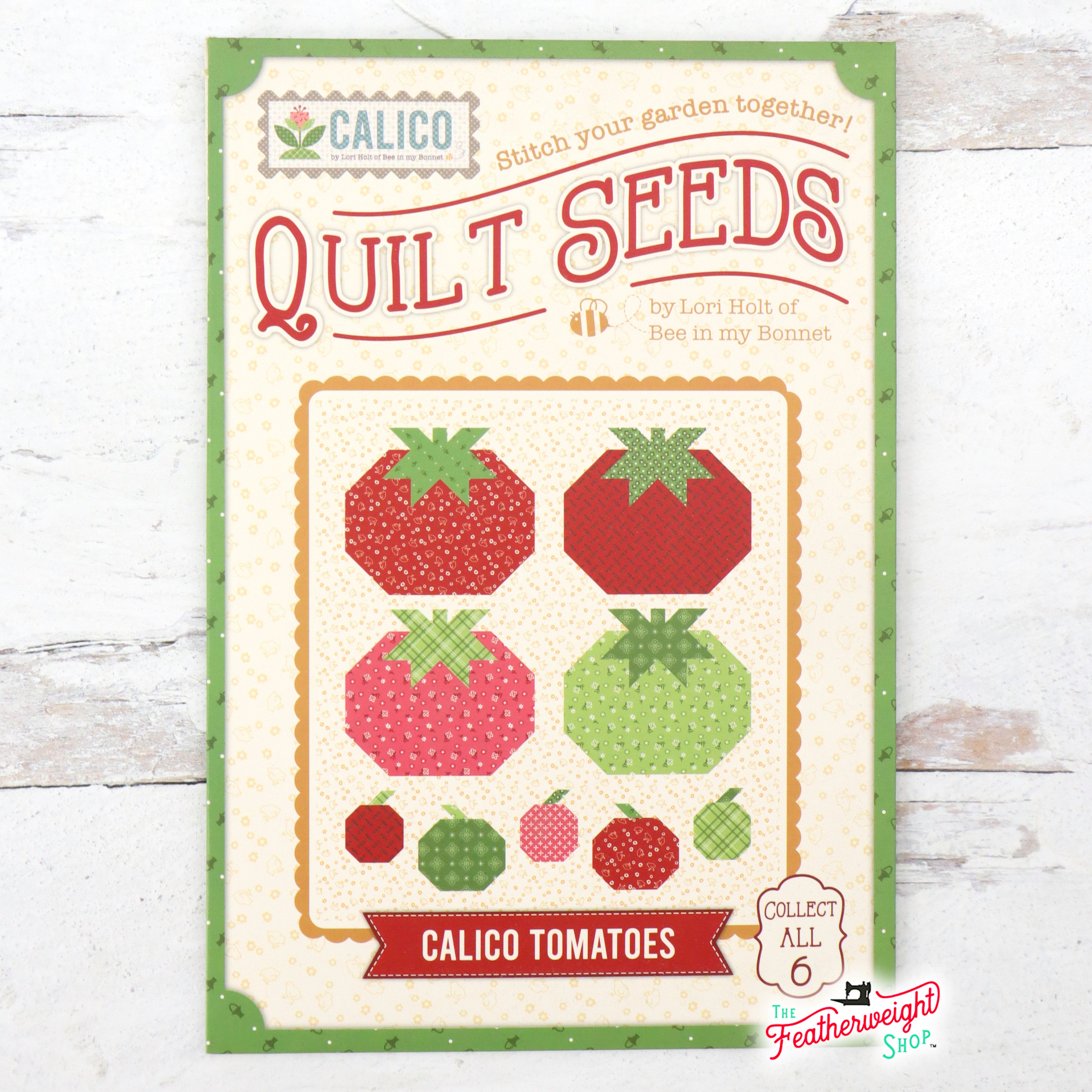 PATTERN, TOMATOES (Calico Quilt Seeds) Quilt Pattern by Lori Holt