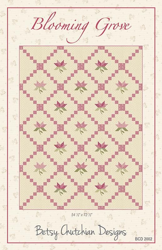 PATTERN, Blooming Grove Quilt by Betsy Chutchian Designs