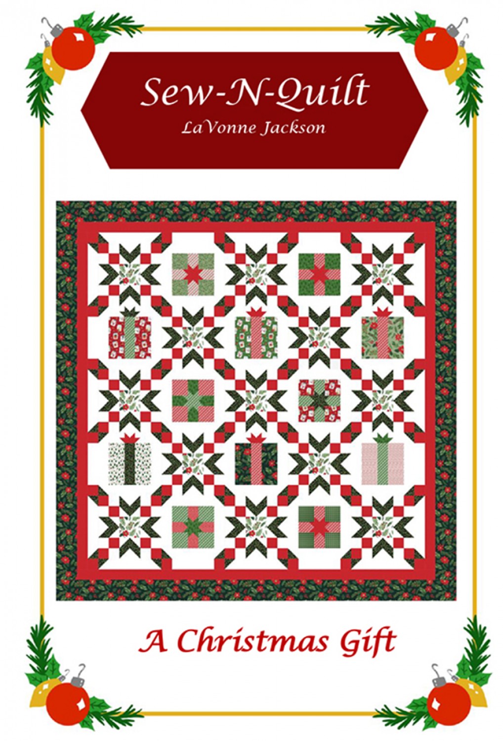 PATTERN,  A Christmas Gift Quilt by Sew-N-Quilt
