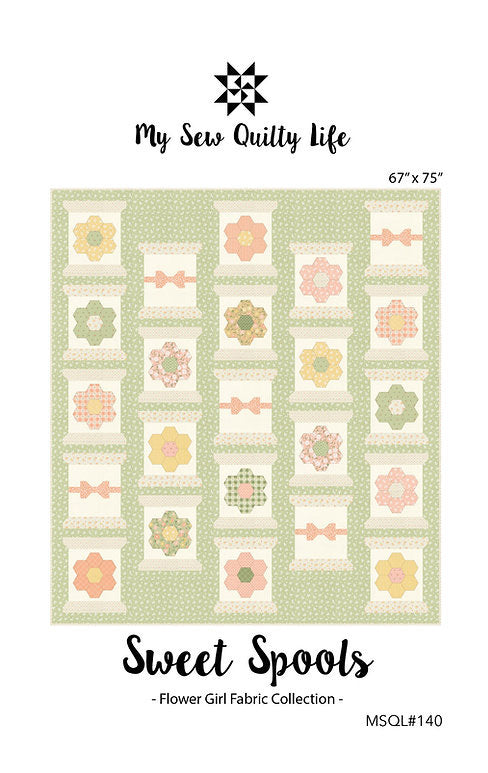 PATTERN, Sweet Spools Quilt By My Sew Quilty Life