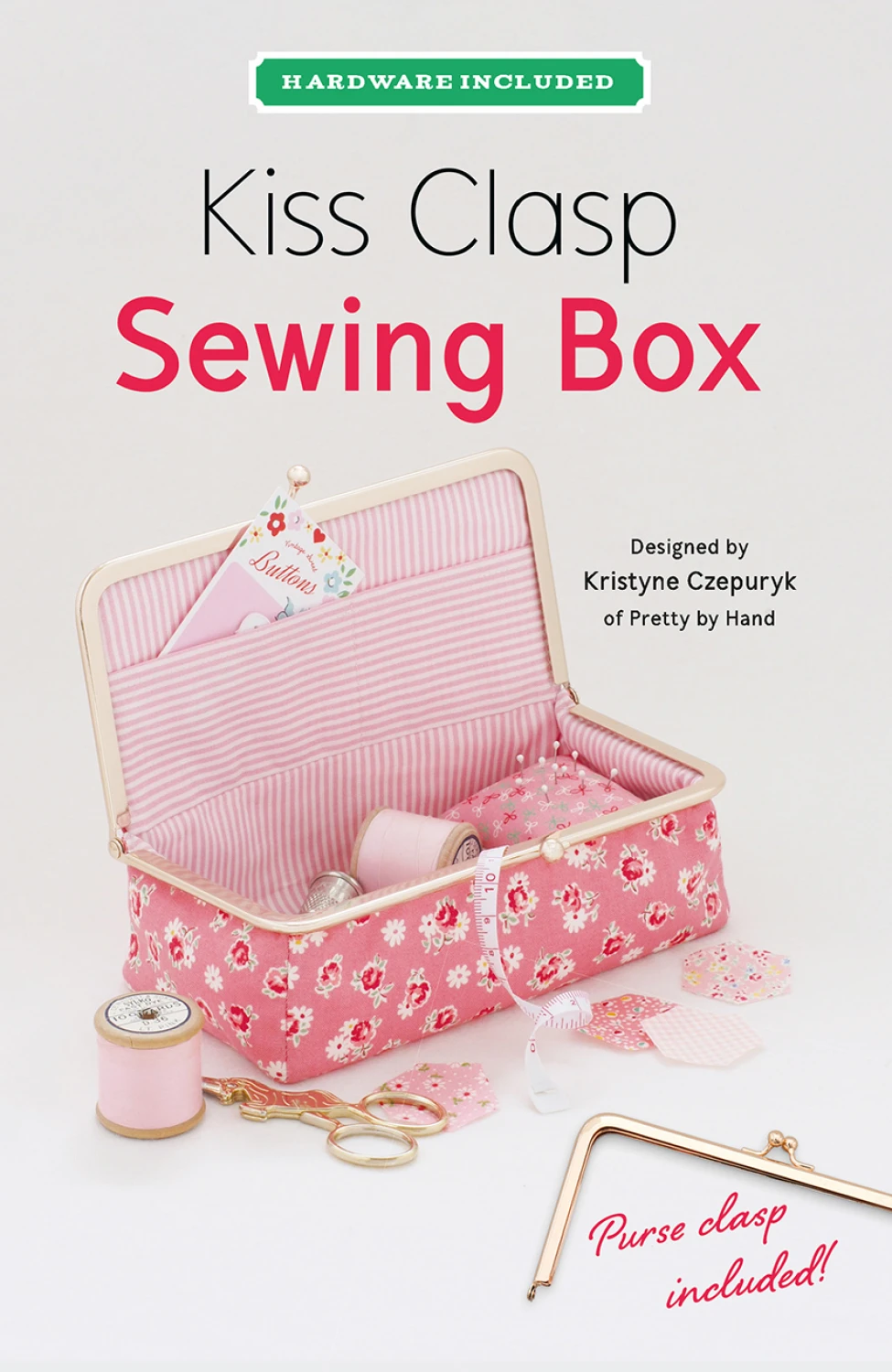 PATTERN, Kiss Clasp Sewing Box + Hardware Kit