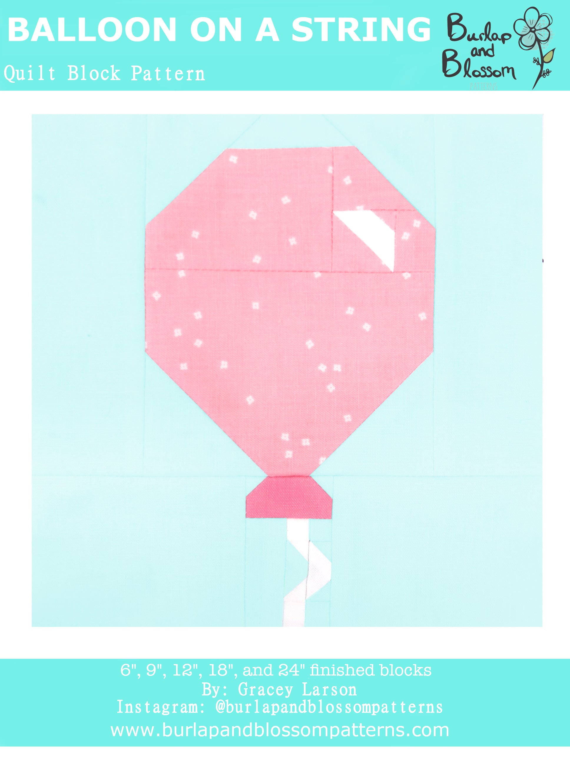 Pattern, Balloon on a String Quilt Block by Burlap and Blossom (digital download)