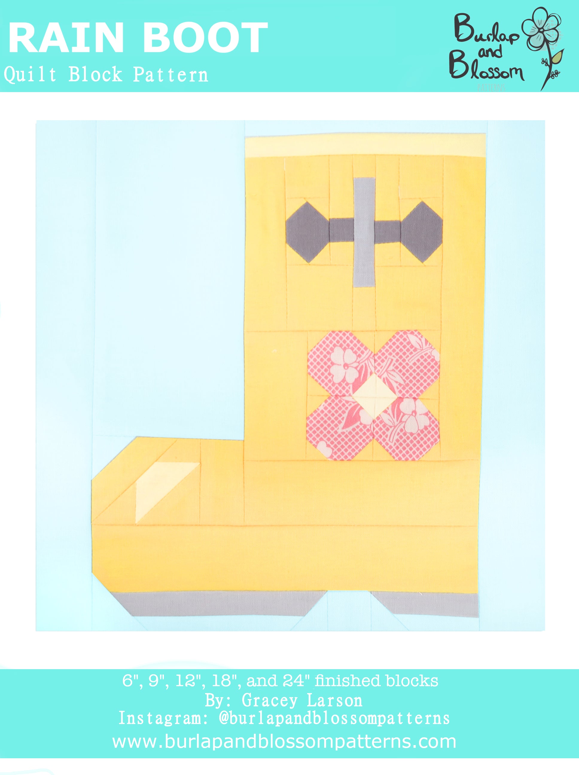 Pattern, Spring Rainboot Quilt Block by Burlap and Blossom (digital download)