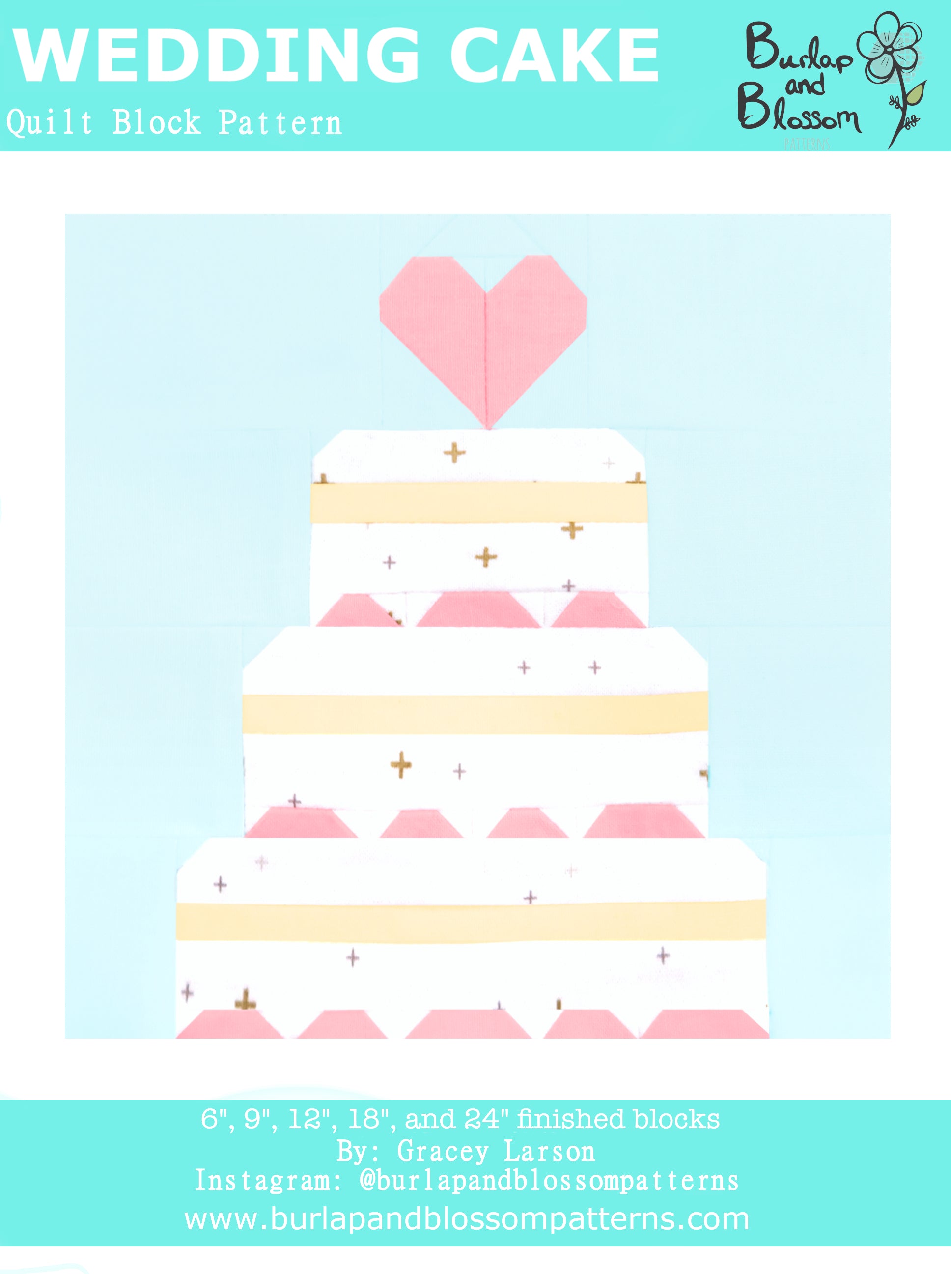 Pattern, Wedding Cake Quilt Block by Burlap and Blossom (digital download)