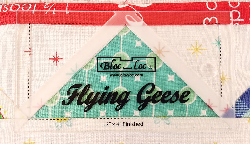 Bloc Loc Flying Geese Ruler - Sister's Choice Quilts