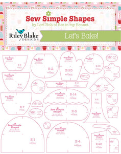 Sew Simple Shapes, LET'S BAKE by Lori Holt of Bee in My Bonnet