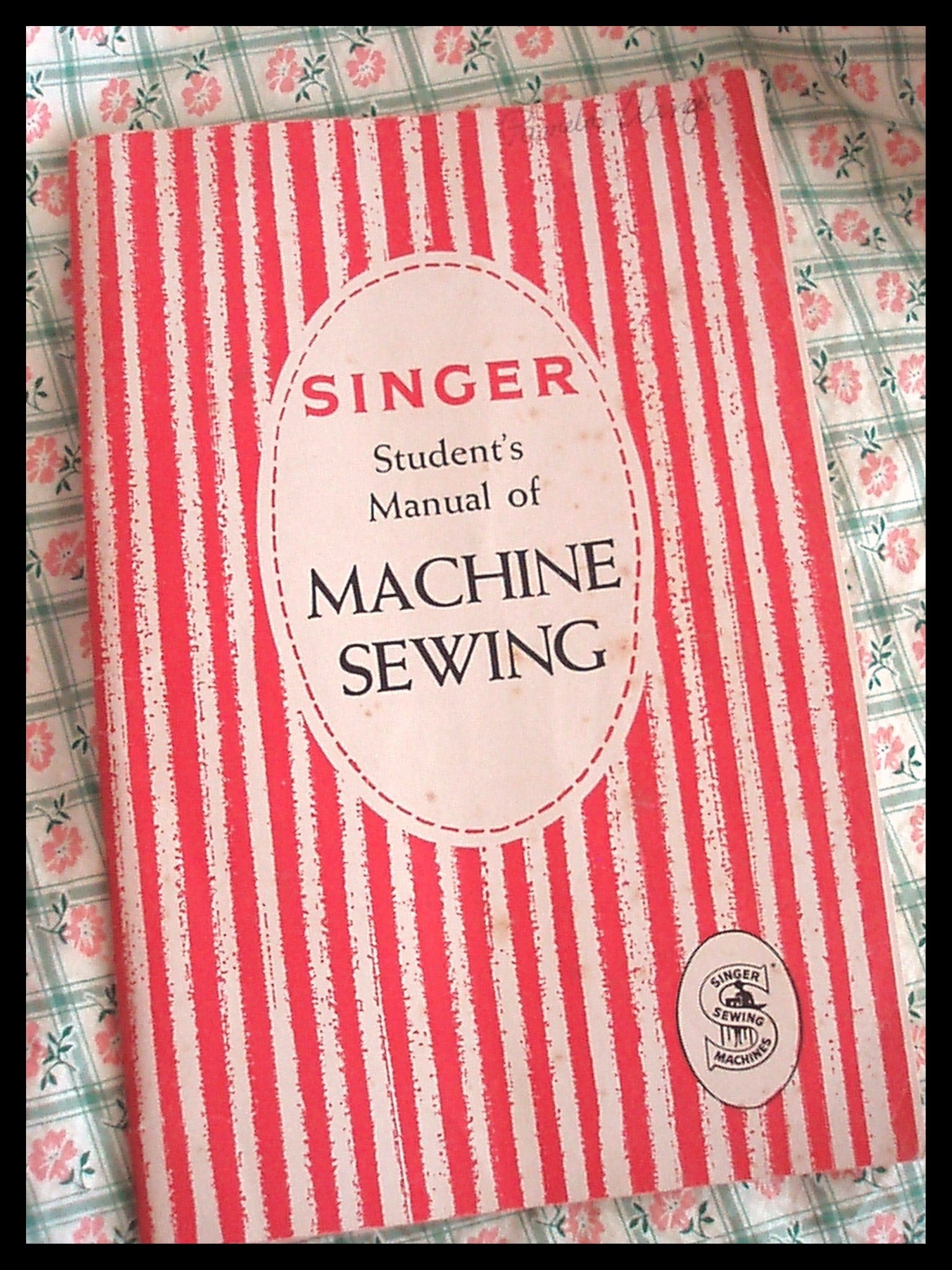 Book, Singer Student's Manual of Machine Sewing (Vintage Original)