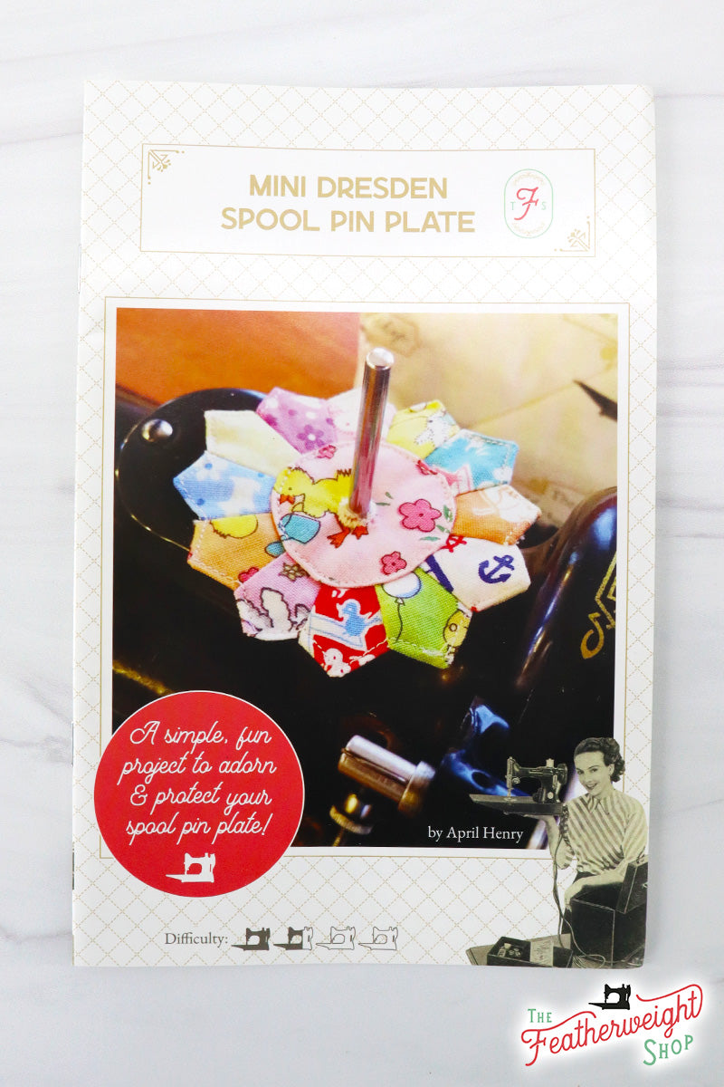 PATTERN, Mini DRESDEN Spool Pin Plate (Pattern ONLY)