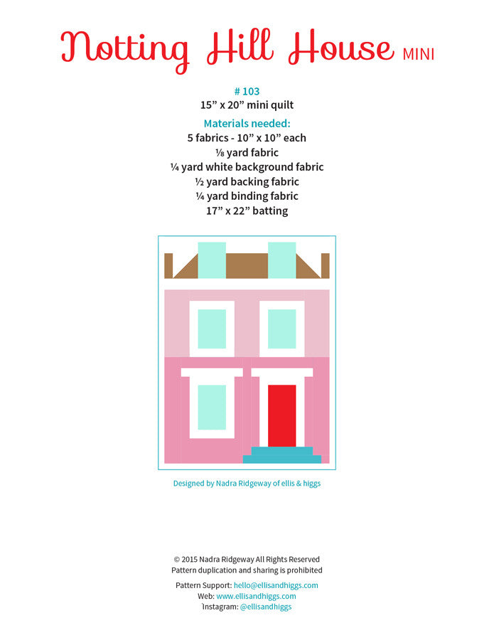Pattern, Notting Hill House MINI Quilt by Ellis & Higgs (digital download)