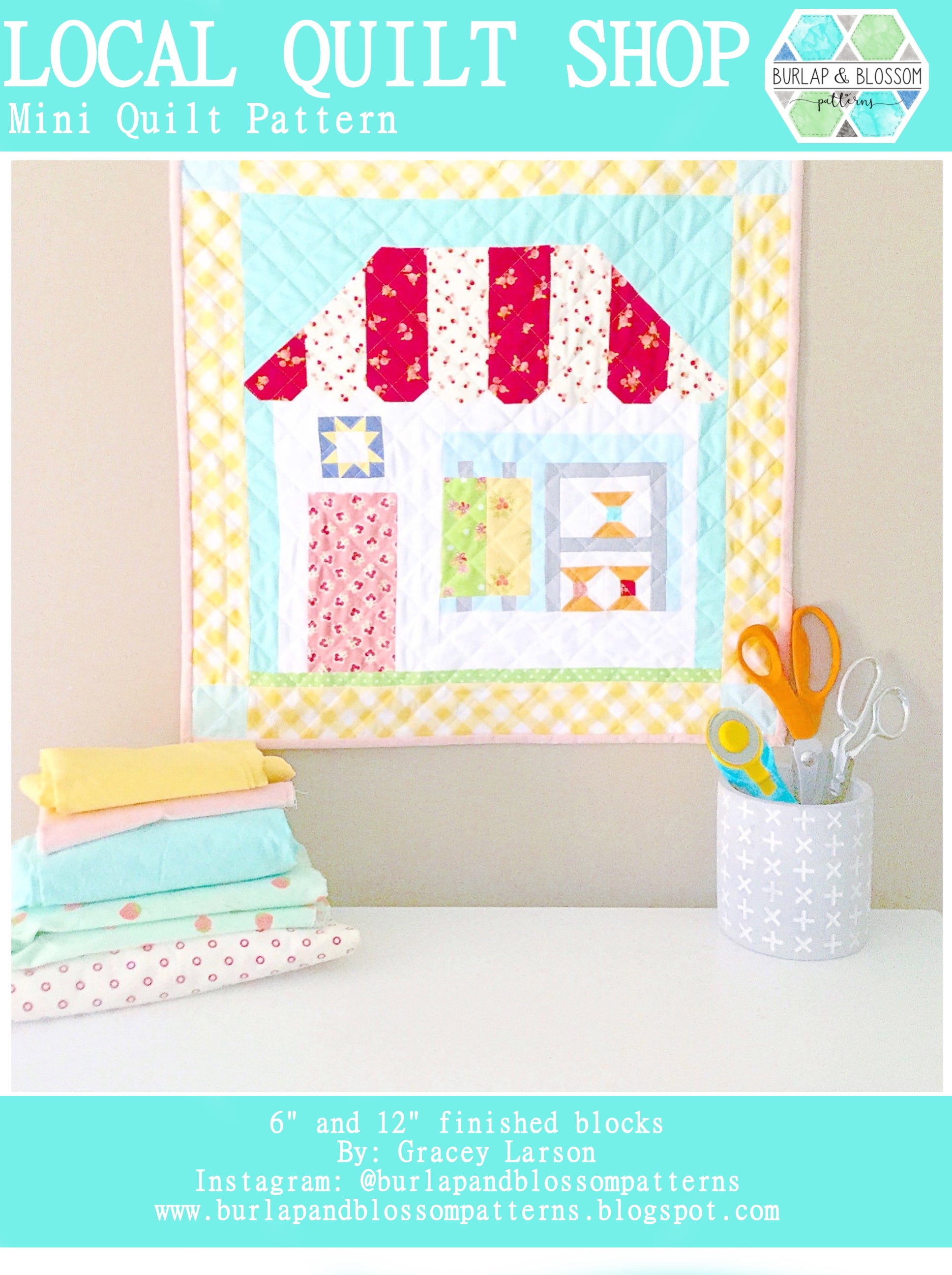 Pattern, Local Quilt Shop Block by Burlap and Blossom (digital download)