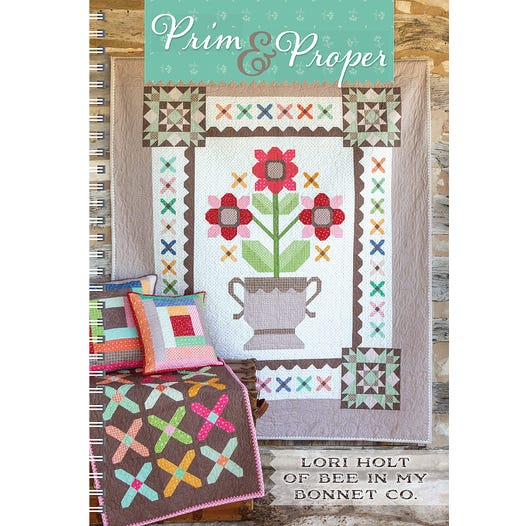 PATTERN BOOK, Prim & Proper by Lori Holt of Bee in my Bonnett