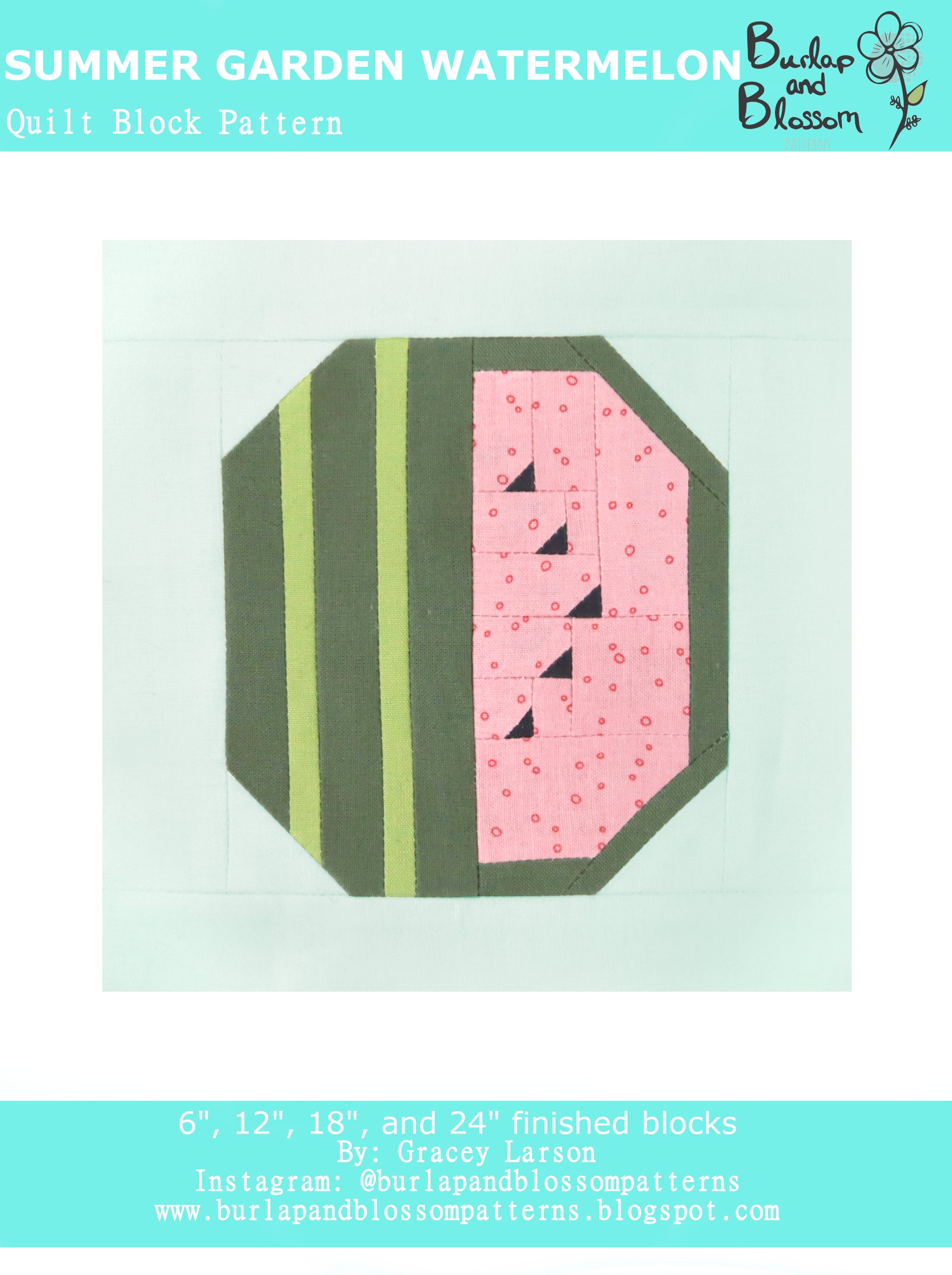 Pattern, Summer Garden Watermelon Quilt Block by Burlap and