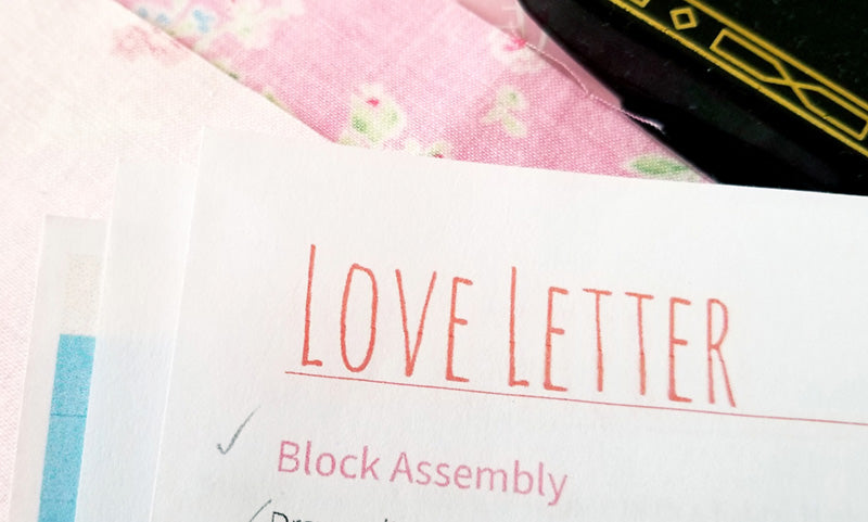 Love Letter Pillow Cover Sewalong - Part 2