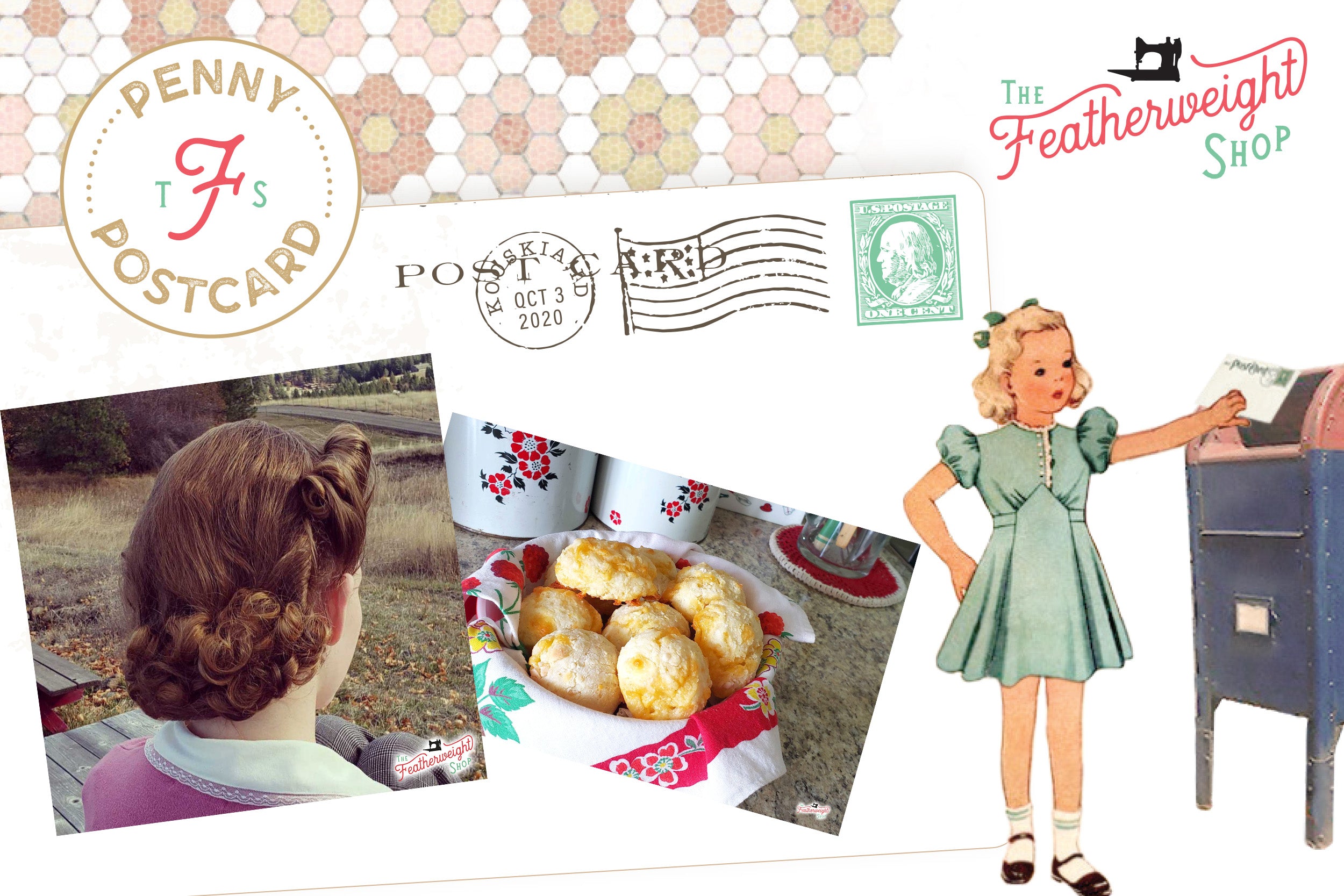 Penny Postcard: Cheesy Rolls & Vintage Hair