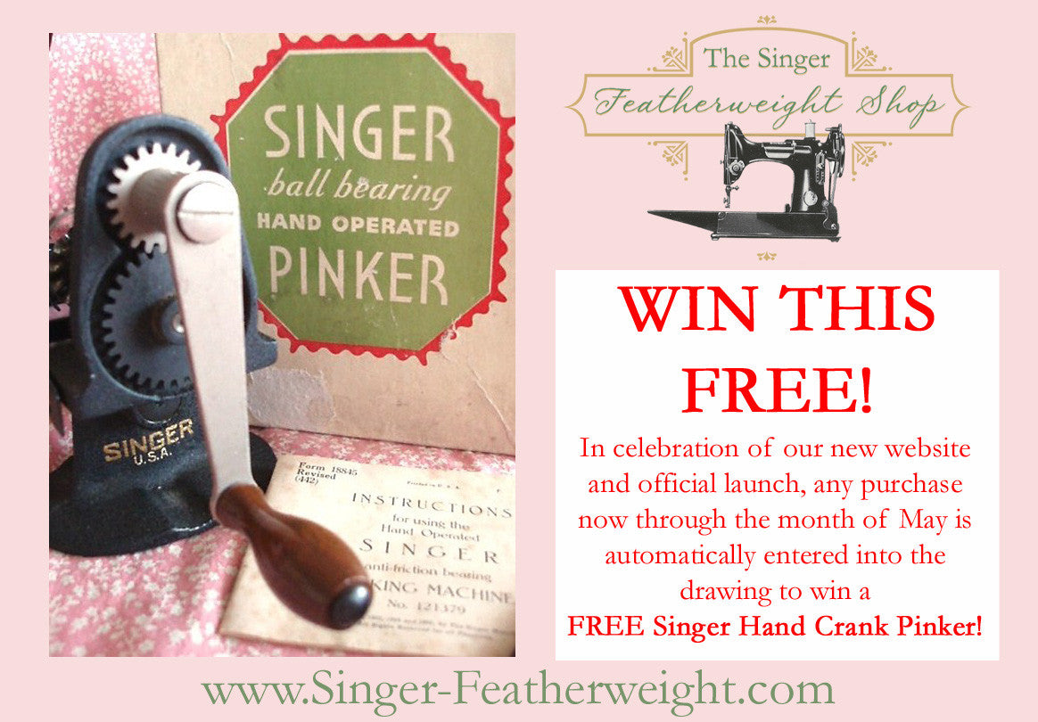 FREE SINGER HAND CRANK PINKER!