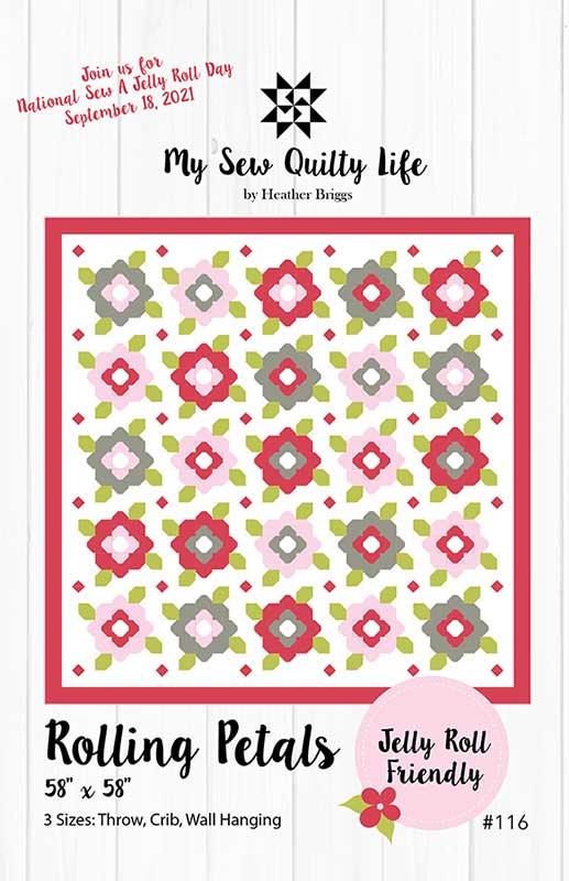 PATTERN, ROLLING PETALS Quilt by My Sew Quilty Life