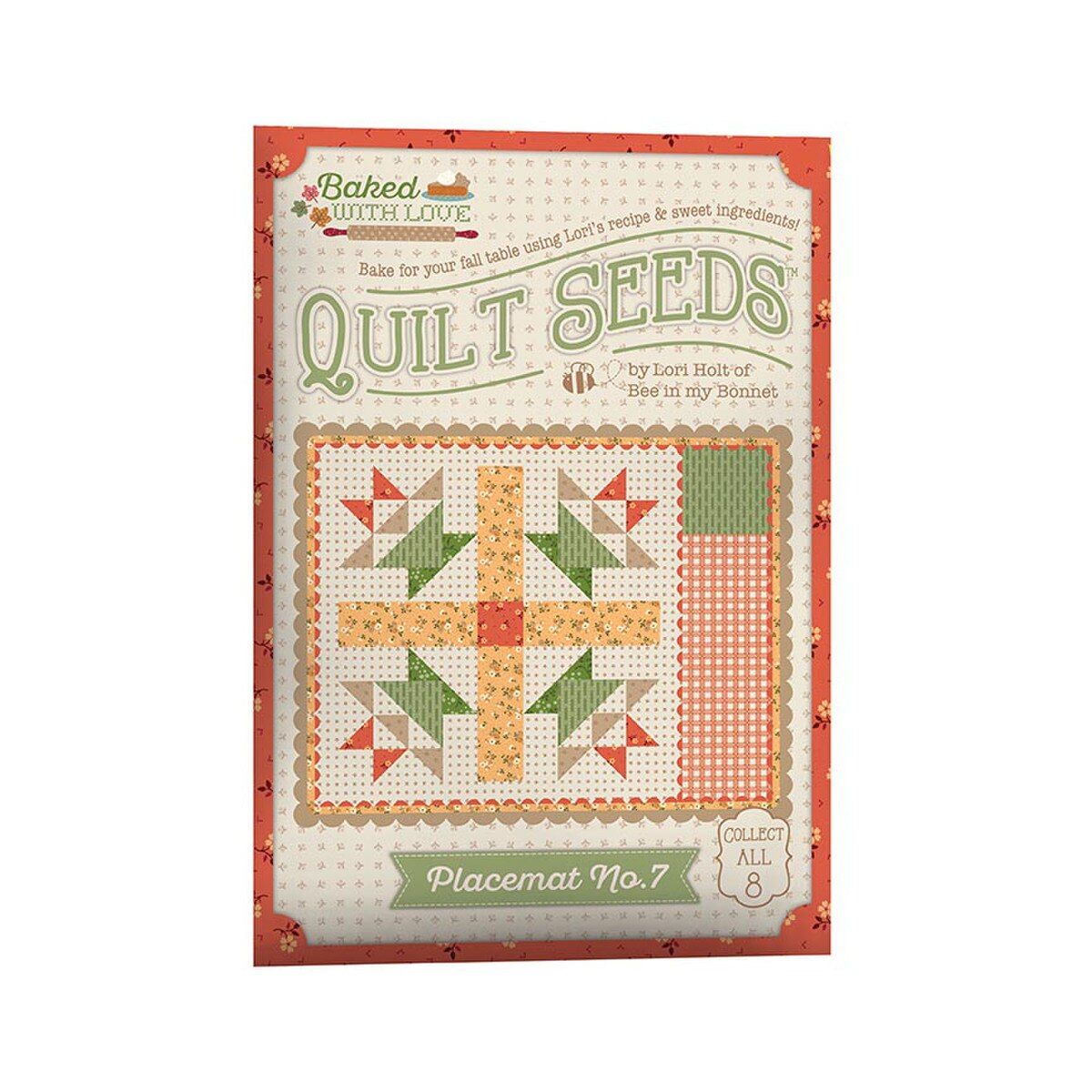 PATTERN, Baked With Love Quilt Seeds ~ PLACEMAT No. 7 Block by Lori Holt
