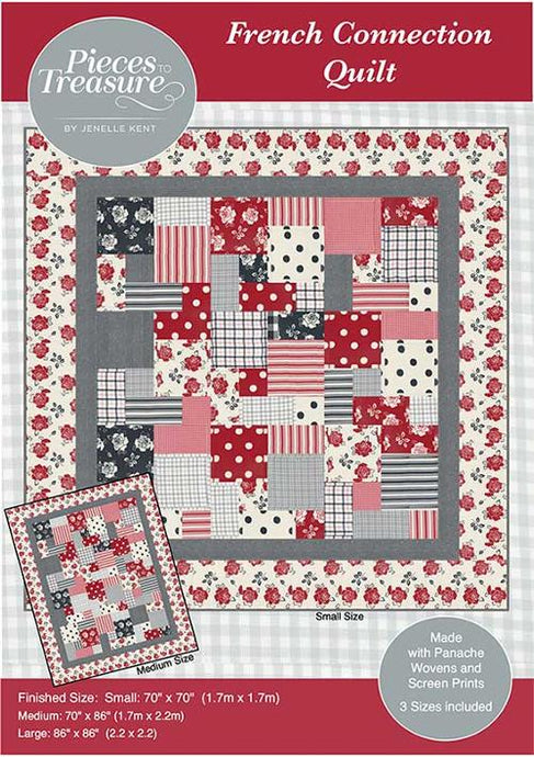 PATTERN, French Connection Quilt by Pieces to Treasure