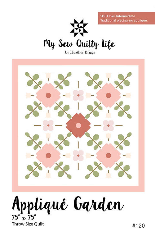 PATTERN, Applique Garden Quilt By My Sew Quilty Life