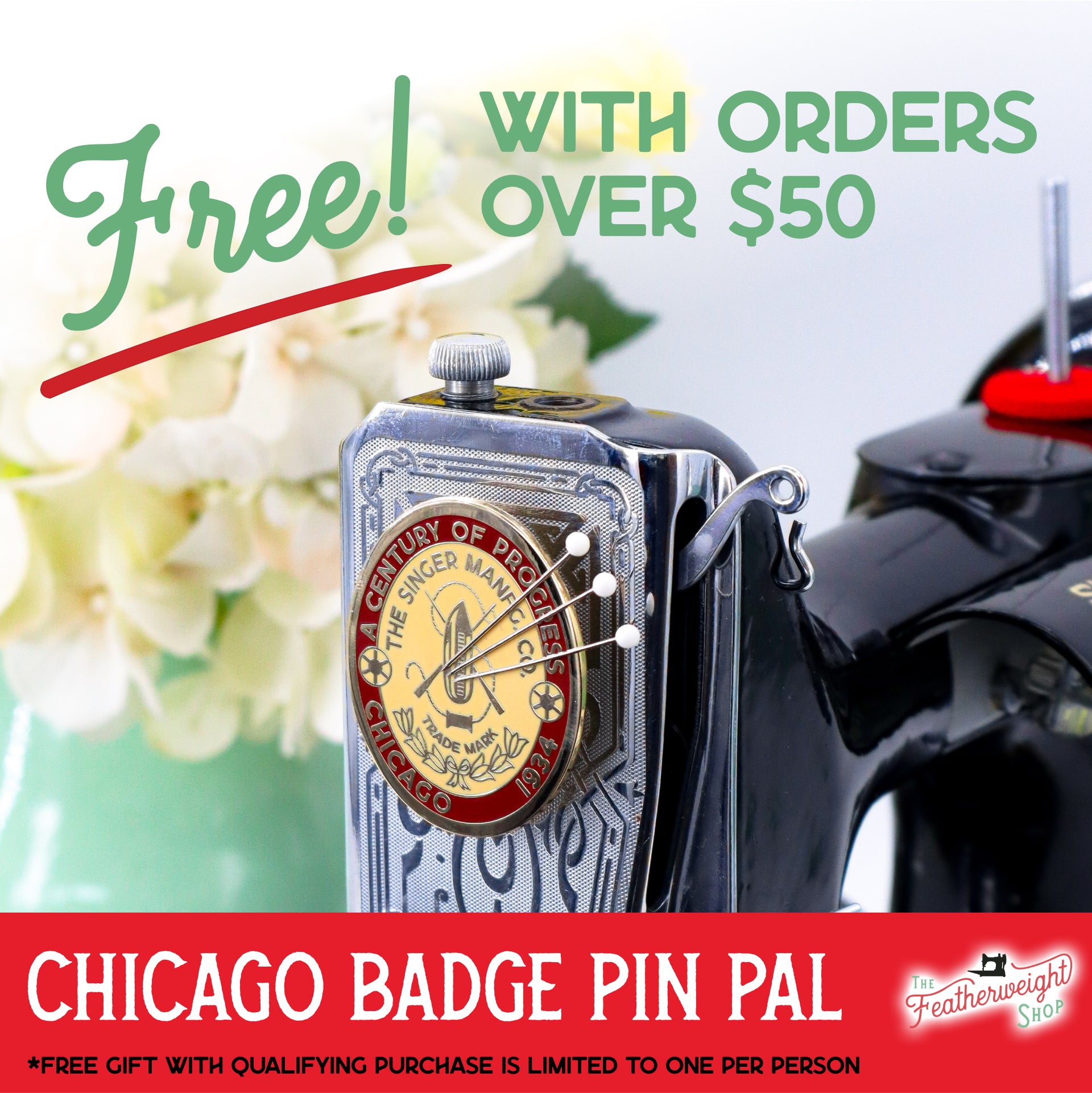 Needle Minder, PIN PAL - CHICAGO Featherweight Badge - 1934 World's Fair Debut