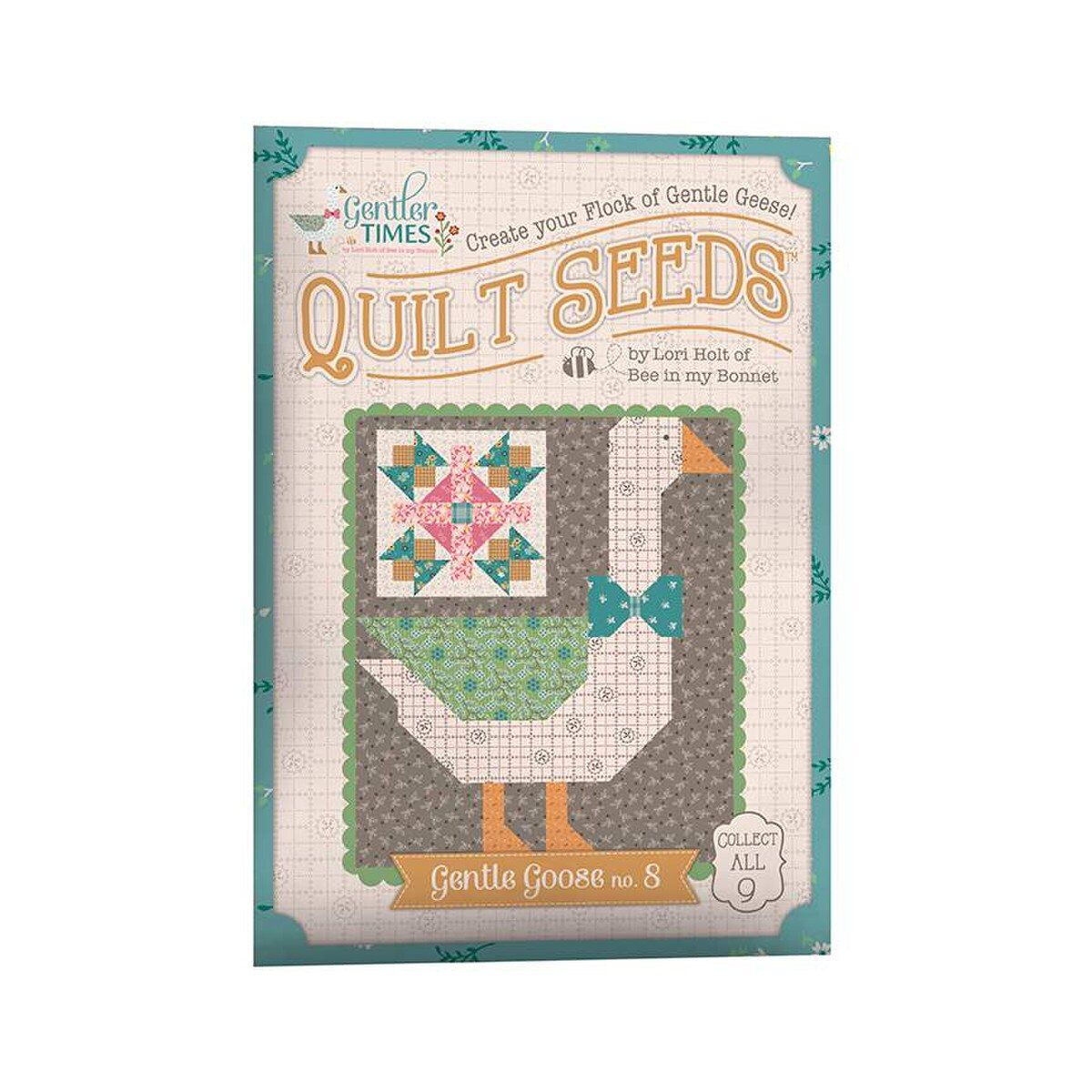 PATTERN, Gentler Times Quilt Seeds ~ Gentle Goose No. 8 Block by Lori Holt