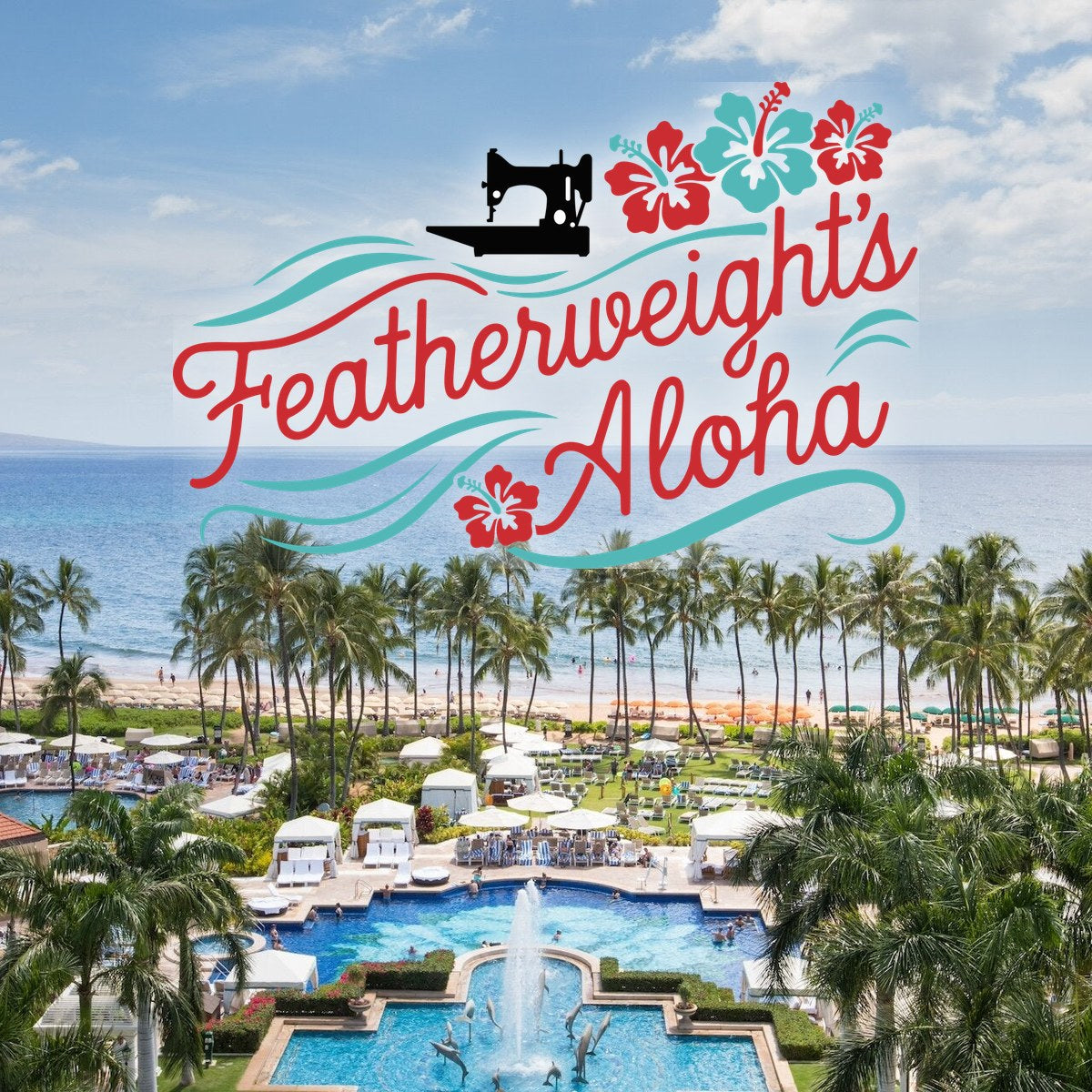 Featherweights Aloha — Maui Retreat 2027 reservation deposit