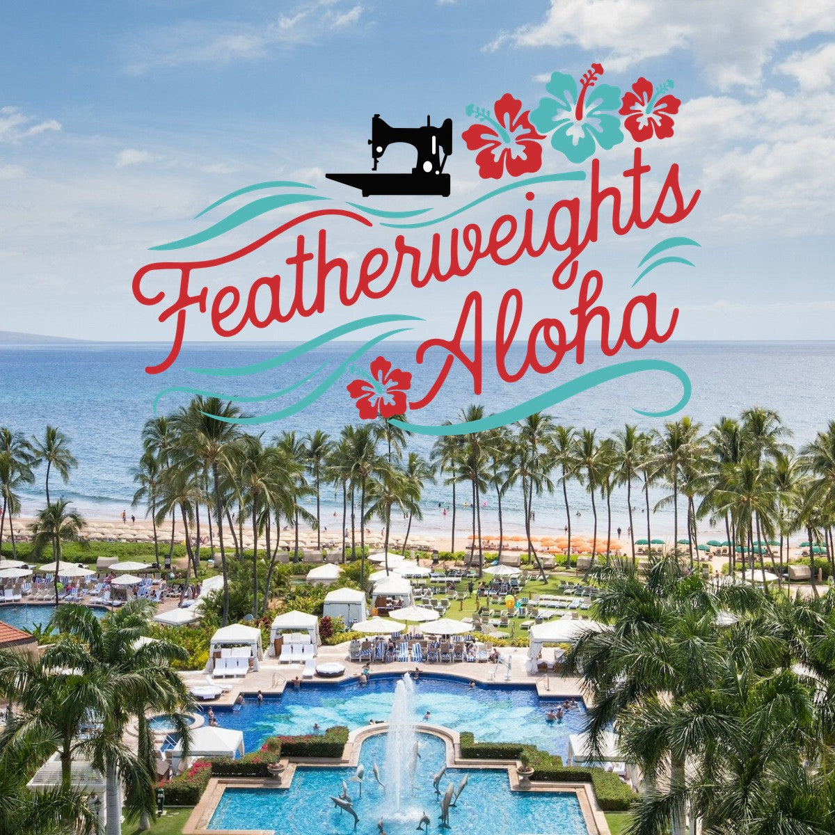 Featherweights Aloha — Maui Retreat 2027 reservation deposit