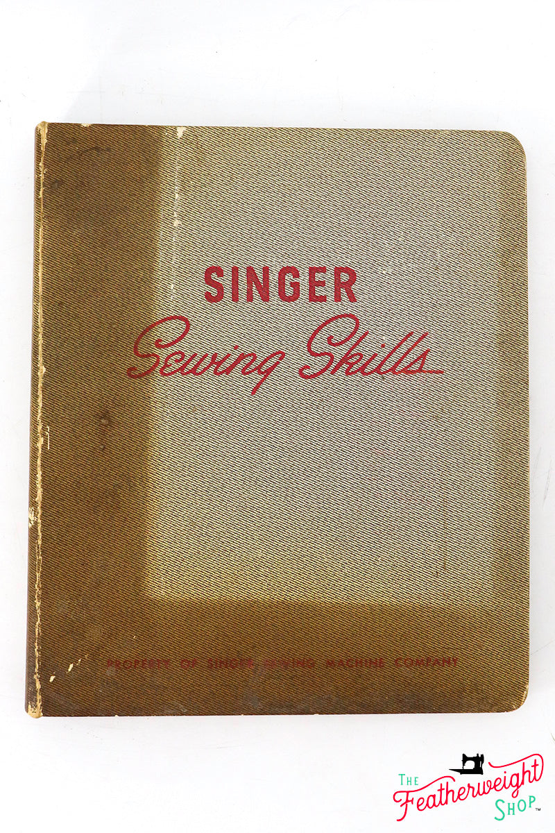 Singer Sewing Skills Sample Book, (Vintage Original) - RARE