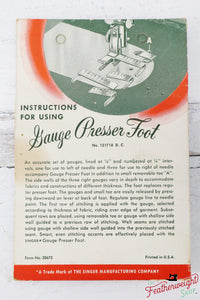 Gauge Presser Foot Attachment Set, Singer (Vintage Original)