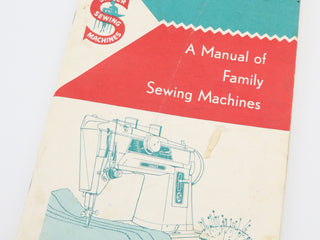 Load image into Gallery viewer, Book, A Manual of Family Sewing Machines (Vintage Original)