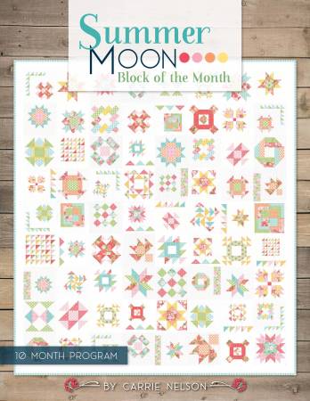 PATTERN BOOK, Summer Moon Sampler Quilt by Carrie Nelson