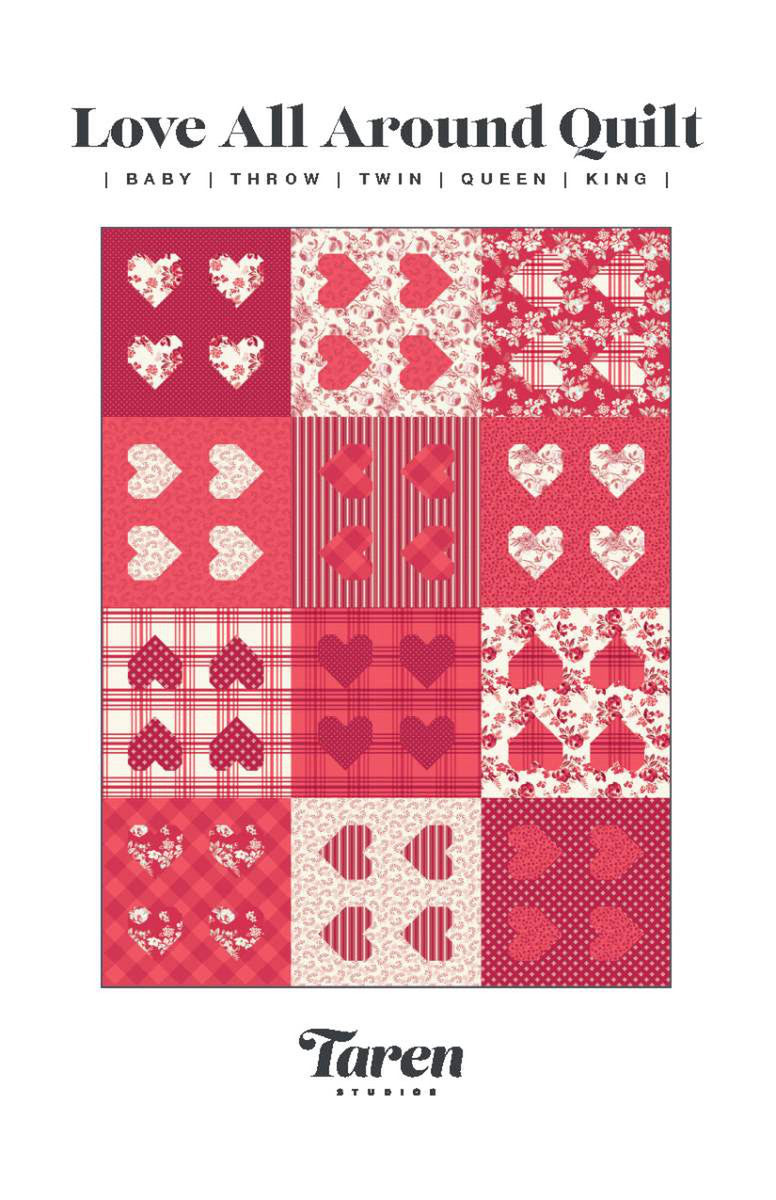 PATTERN, Love All Around Quilt by Taren Studios