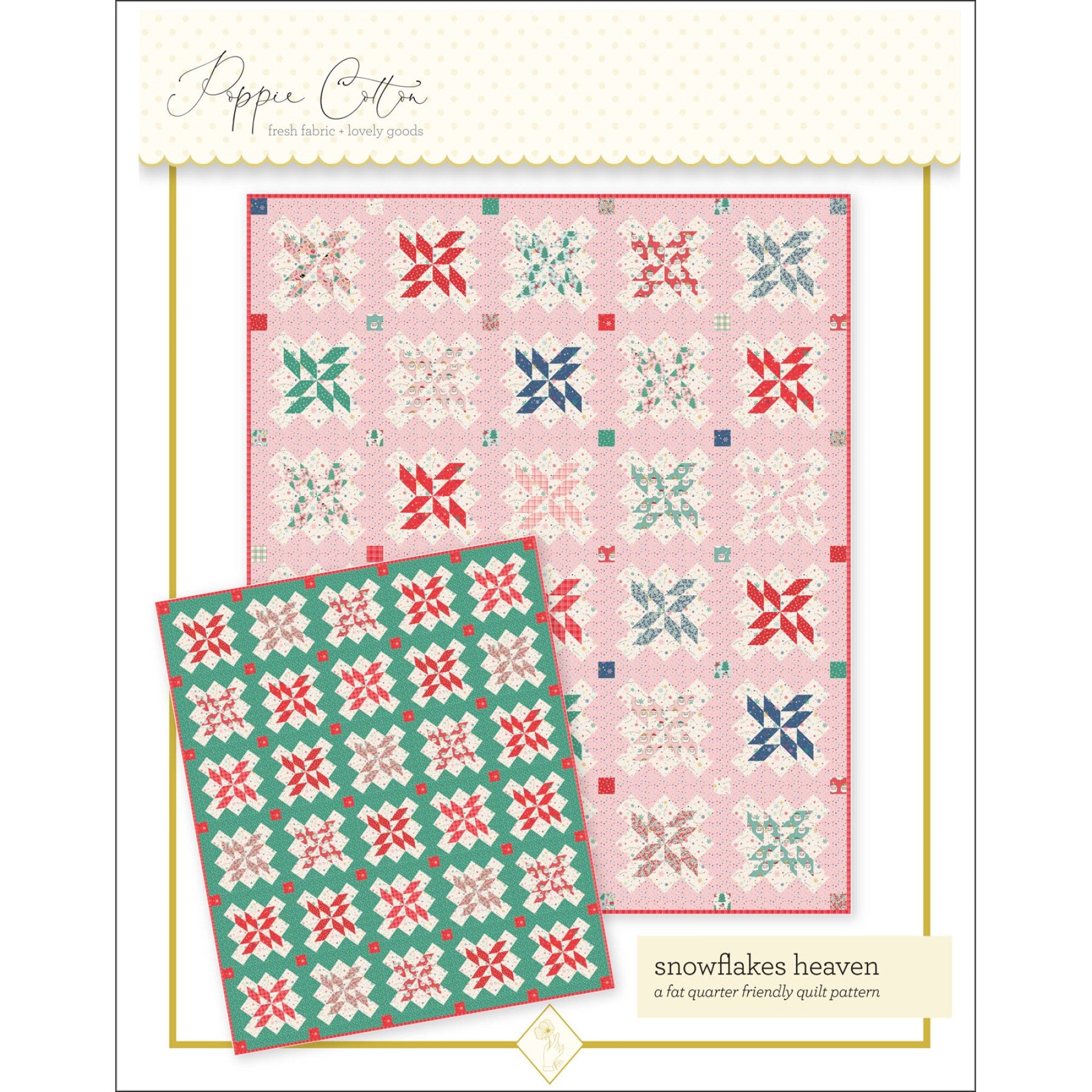 PATTERN,  Snowflake Heaven by Poppie Cotton