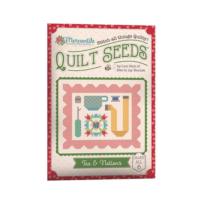 PATTERN, Mercantile Quilt Seeds ~ Tea & Notions Block by Lori Holt