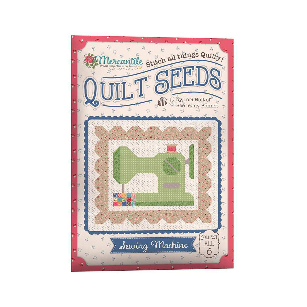 PATTERN, Mercantile Quilt Seeds ~ Sewing Machine Block by Lori Holt