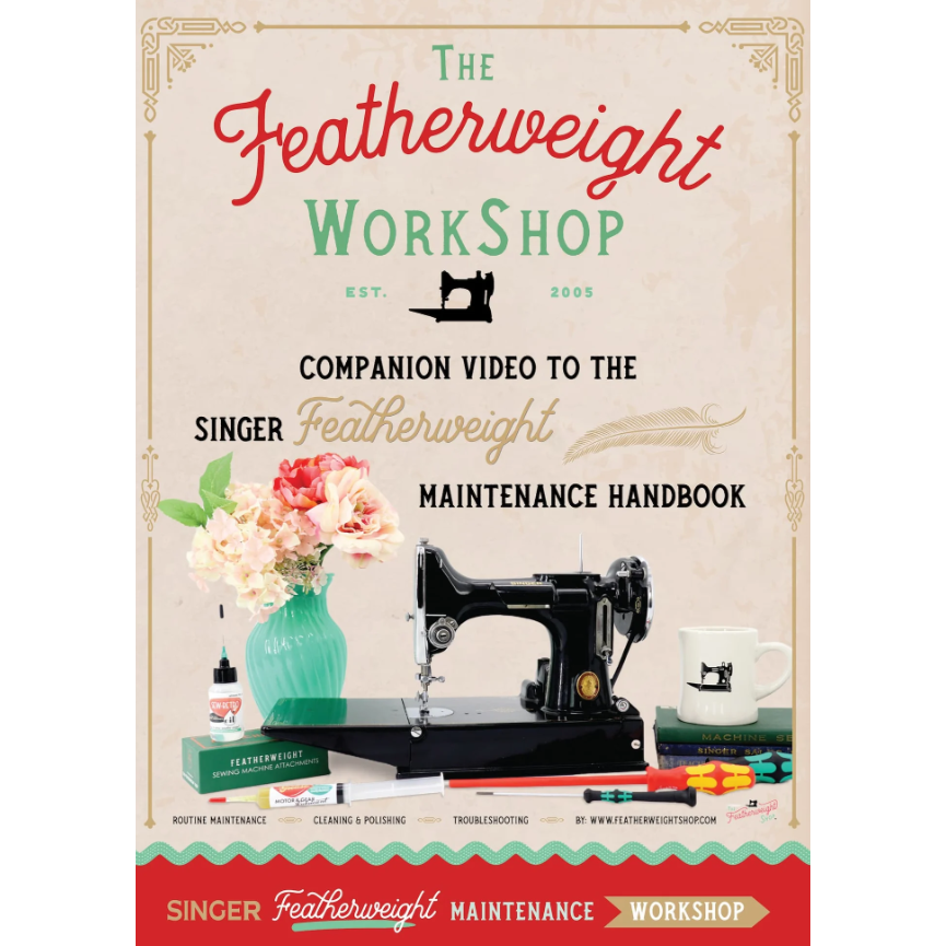 STREAMING, Singer Featherweight Maintenance Workshop - WATCH NOW