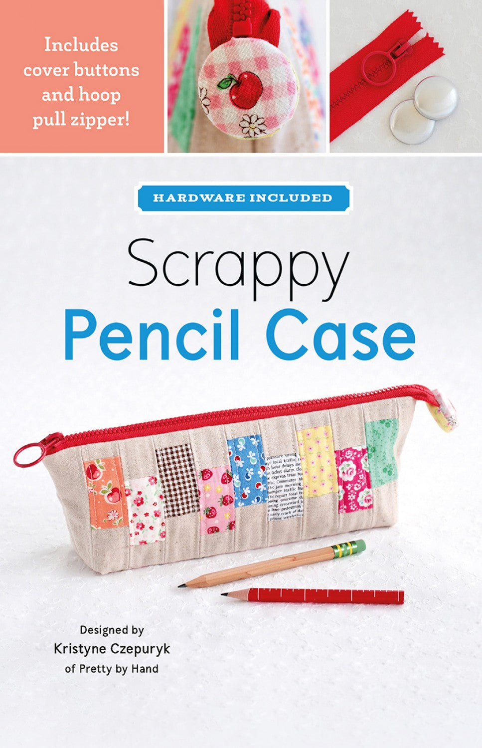 PATTERN, Scrappy Pencil Case + Hardware Kit