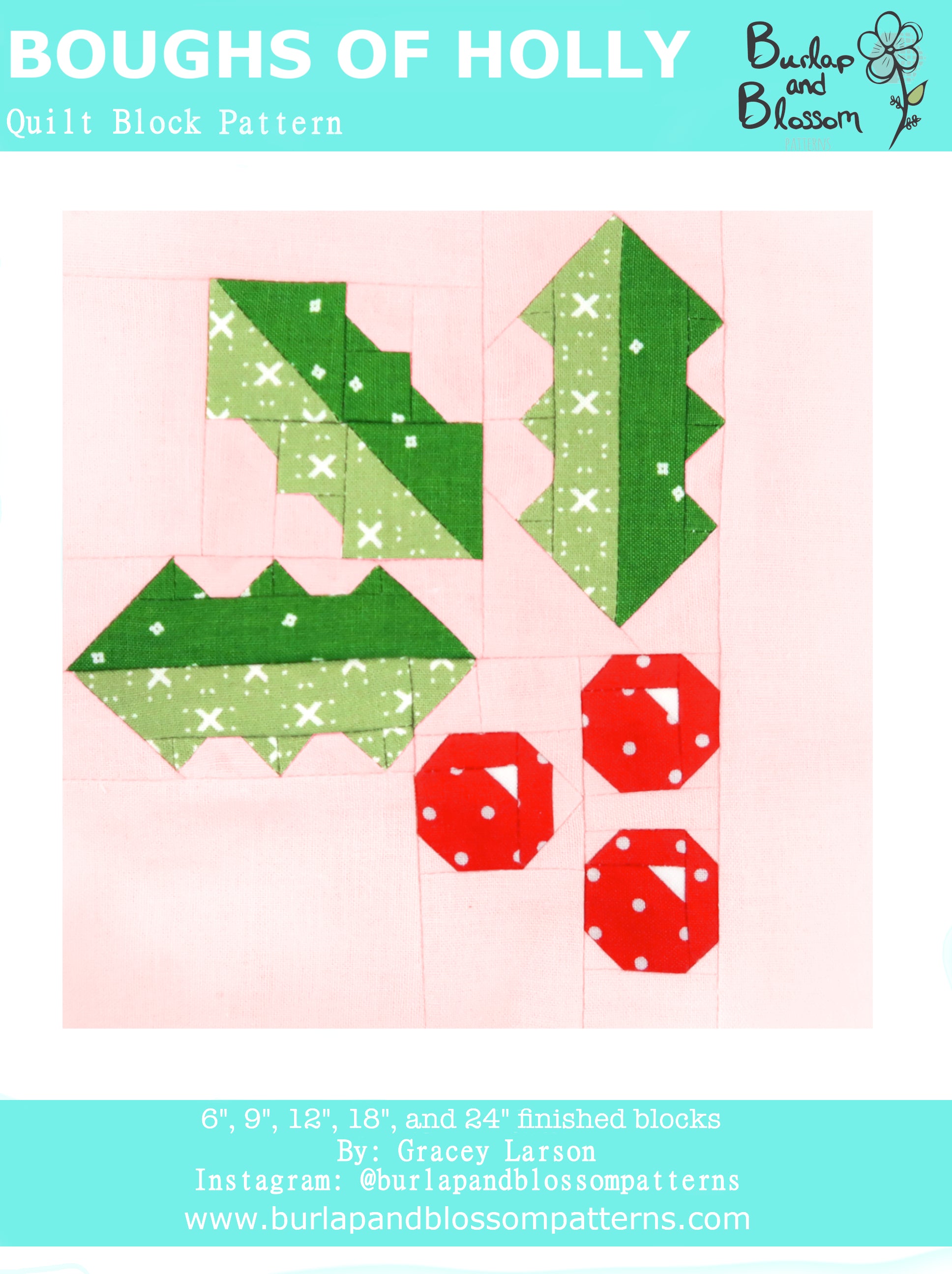 Pattern, Boughs of Holly Quilt Block by Burlap and Blossom (digital download)