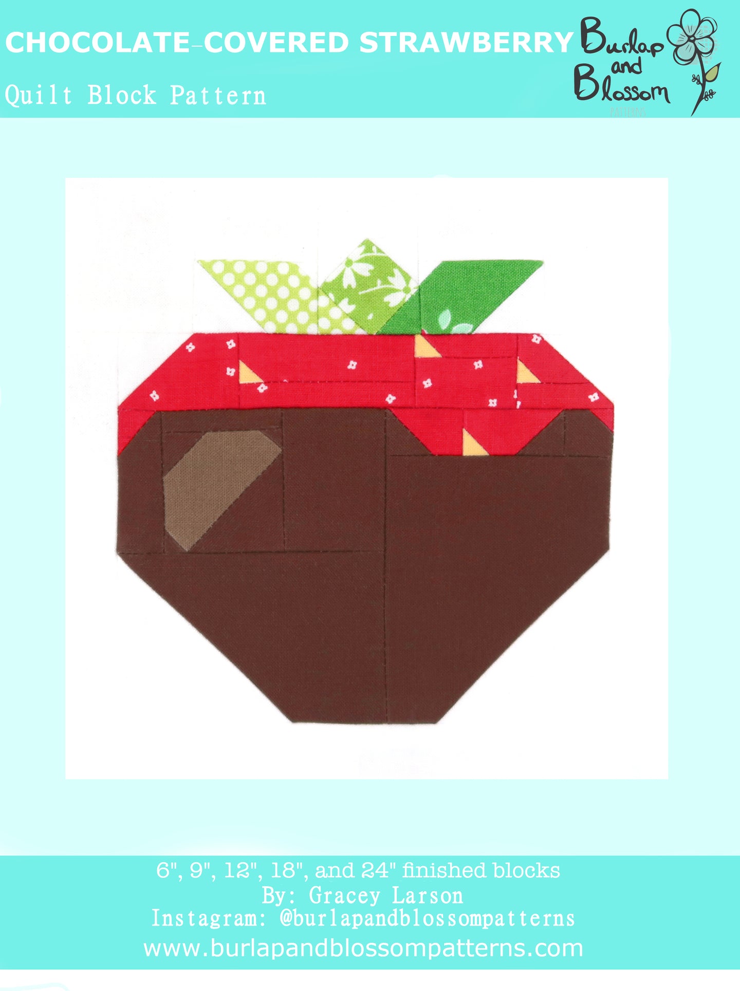 Pattern, Melted Chocolate Covered Strawberry Quilt Block by Burlap and Blossom (digital download)