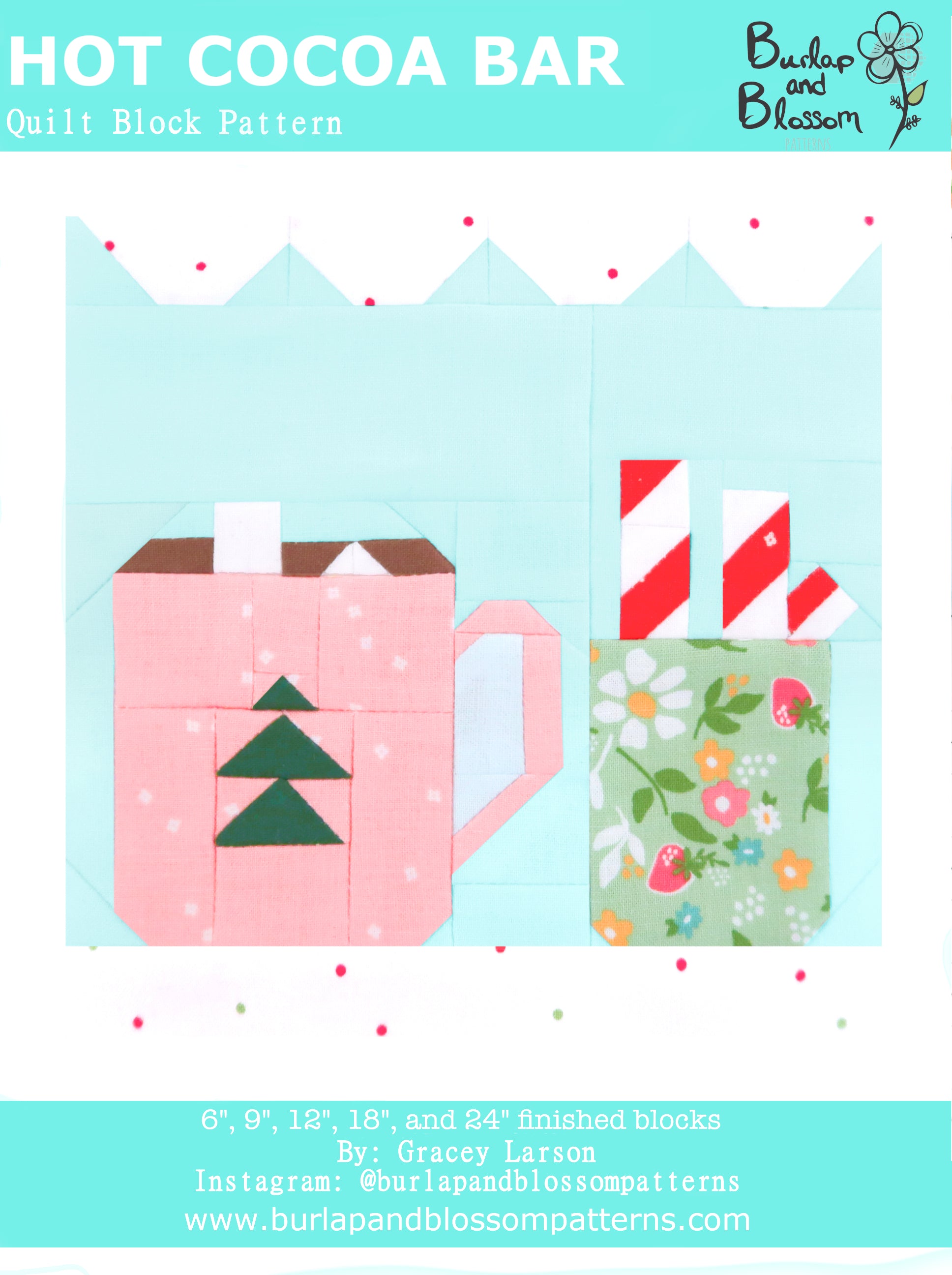 Pattern, Hot Cocoa Bar Quilt Block by Burlap and Blossom (digital download)